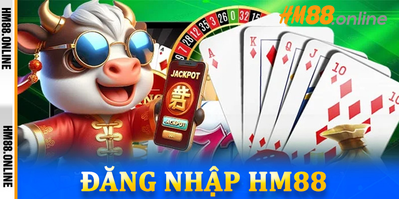 đăng nhập HM88
